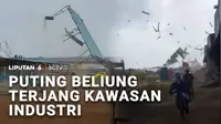 Para pekerja panik, saat angin puting beliung menerjang kawasan industri di Kota Batam. Informasi ini mengawali Kilas Peristiwa.