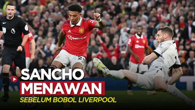 VIDEO: Flashback Liverpool Terakhir Kali Hadapi MU, Jadon Sancho Menawan