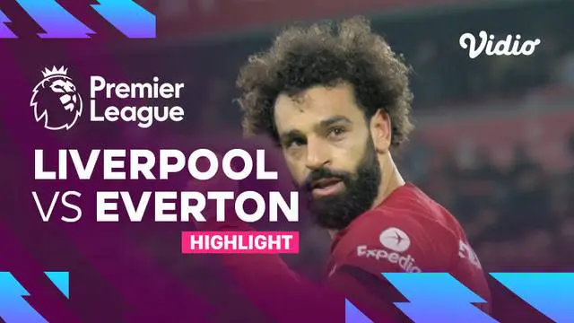 Berita video highlights laga pekan ke-23 Liga Inggris (Premier League) 2022/2023 antara Liverpool melawan Everton yang berakhir dengan skor 2-0, di mana Cody Gakpo menciptakan gol, Selasa (14/2/2023) dini hari WIB.