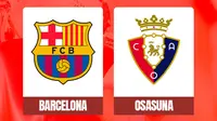 Liga Spanyol - Barcelona Vs Osasuna (Bola.com/Adreanus Titus)