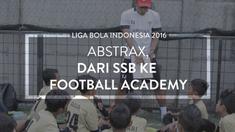 Video profil singkat salah satu peserta Liga Bola Indonesia 2016, Abstrax Football Academy.