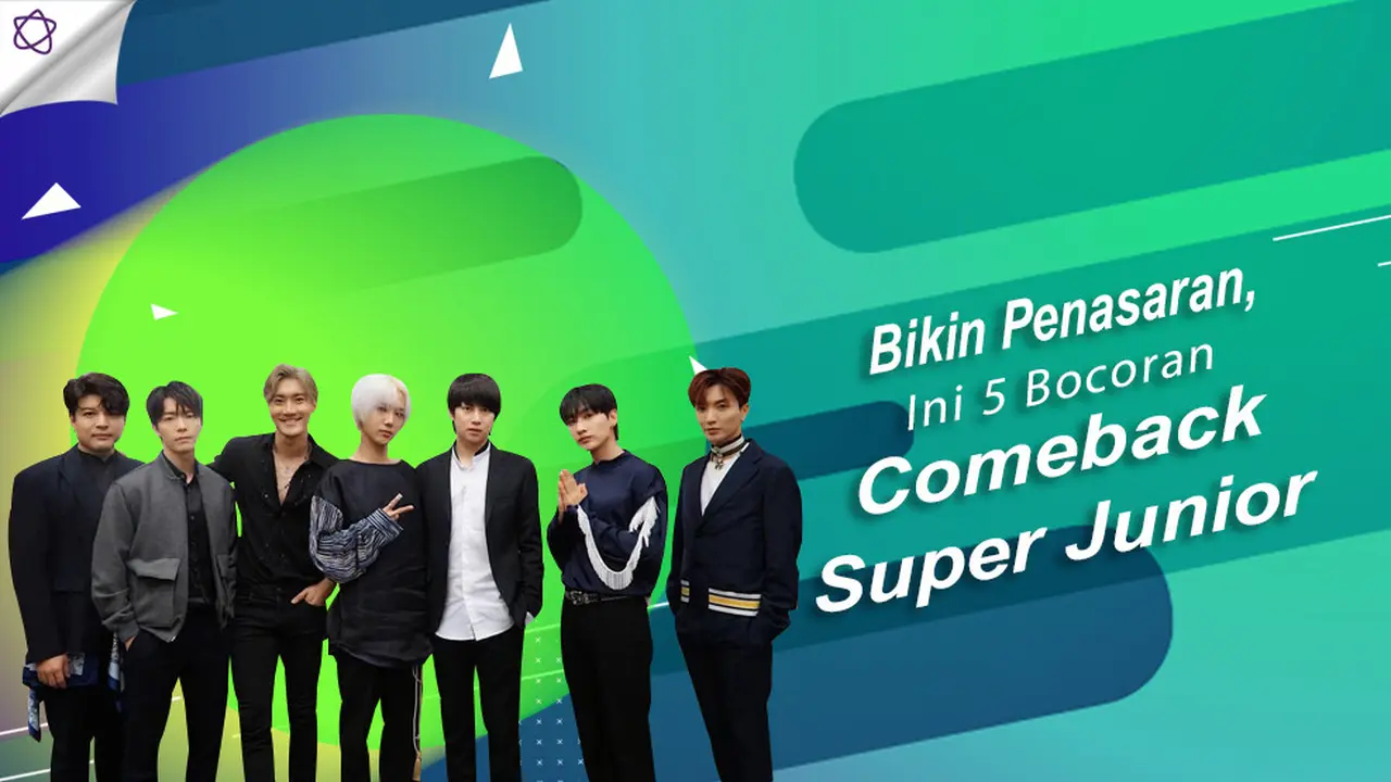 [Bintang] Bikin Penasaran, Ini 5 Bocoran Comeback Super Junior