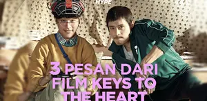 Apa saja pesan yang dapat diambil dari film Keys To The Heart? Yuk, kita cek video di atas!