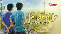 Film Laskar Pelangi 2 : Edensor (Dok. Vidio)