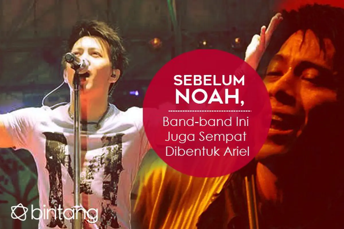 [Bintang] Ariel NOAH