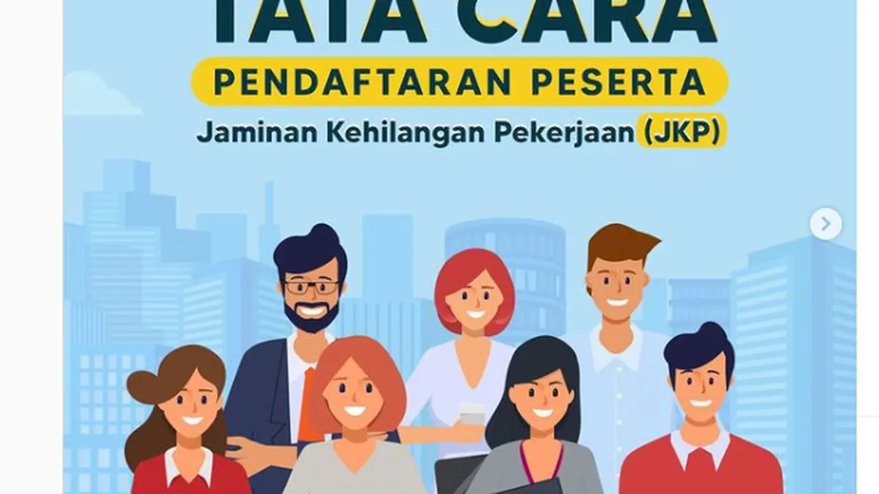 Secara resmi Pemerintah akan mulai menerapkan Program Jaminan Kehilangan Pekerjaan atau JKP pada 2022.