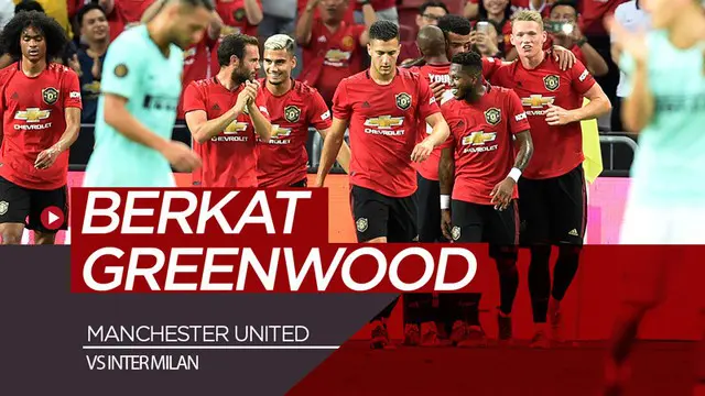 VIDEO: Highlight Kemenangan Manchester United atas Inter Berkat Mason Greenwood