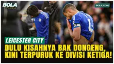 Leicester City terdegradasi ke divisi ketiga Inggris setelah imbang 2-2 melawan Hull City pada musim 2025/2026. Hukuman pengurangan poin akibat pelanggaran finansial memperburuk posisi mereka di Championship.