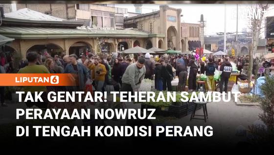 Warga Teheran Bergembira Sambut Perayaan Nowruz di Tengah Kondisi Perang