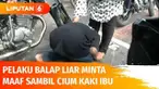 Razia balap liar di Tuban, Jawa Timur, tak hanya menyita puluhan kendaraan tapi mempertemukan para pelaku balap liar dengan orang tuanya. Di hadapan polisi dan rekannya, pelaku balap liar ini sujud dan cium kaki ibunya sambil meminta maaf.