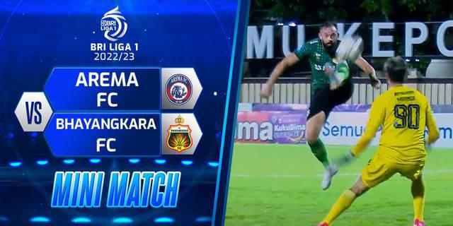 VIDEO: Highlights BRI Liga 1, Bhayangkara FC Raih Kemenangan atas Arema FC di Laga Terakhir Musim Ini