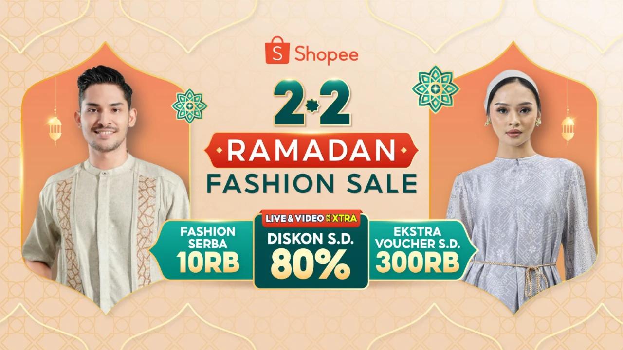 Tampil Stylish Saat Ramadan, Shopee Hadirkan Kampanye 2.2 Ramadan Fashion Sale dengan Ragam Koleksi Fesyen Muslim Kekinian
