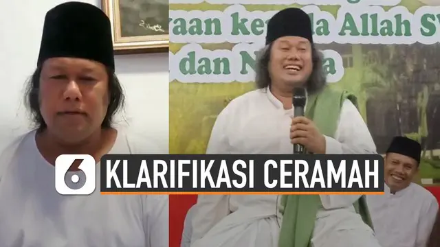 Penceramah asal Yogyakarta Ahmad Muwafiq beri klarifikasi melalui Instagram. Gus Muwafiq menjelaskan penggalan tausiyahnya di Purwodadi beberapa waktu lalu.