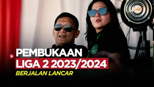 VIDEO: Ferry Paulus Bersyukur Pembukaan Liga 2 2023/2024 Berjalan Lancar