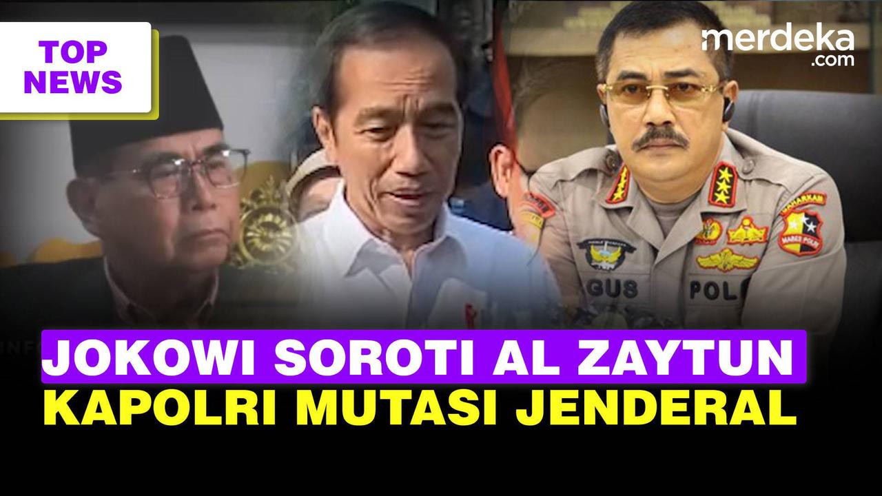TOP NEWS: Jokowi Jawab Isu Beking Ponpes Al Zaytun | Kapolri Mutasi Jenderal