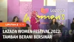 Guna memberi inspirasi untuk generasi muda, khususnya perempuan Indonesia, aplikasi belanja Lazada menggelar Lazada Women Festival 2022. Acara bertajuk “Tambah Berani Bersinar” ini berkolaborasi dengan puluhan tokoh inspiratif, yang akan berbagi ...