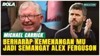 MU Tumbangkan Liverpool, Michael Carrick Harap Jadi Penyemangat Sir Alex Ferguson di Rumah Sakit