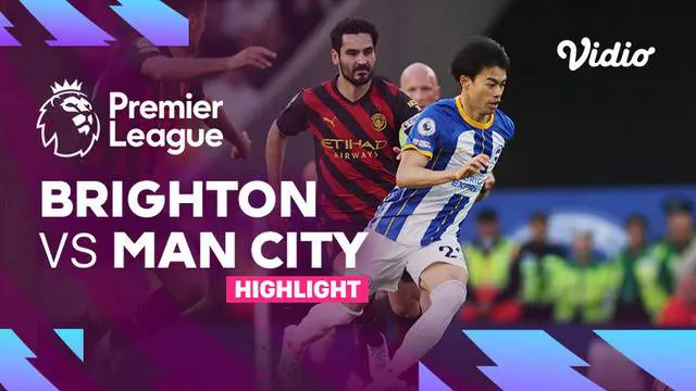 VIDEO: Sukses Redam Man City 1-1, Brighton Lolos ke Liga Europa
