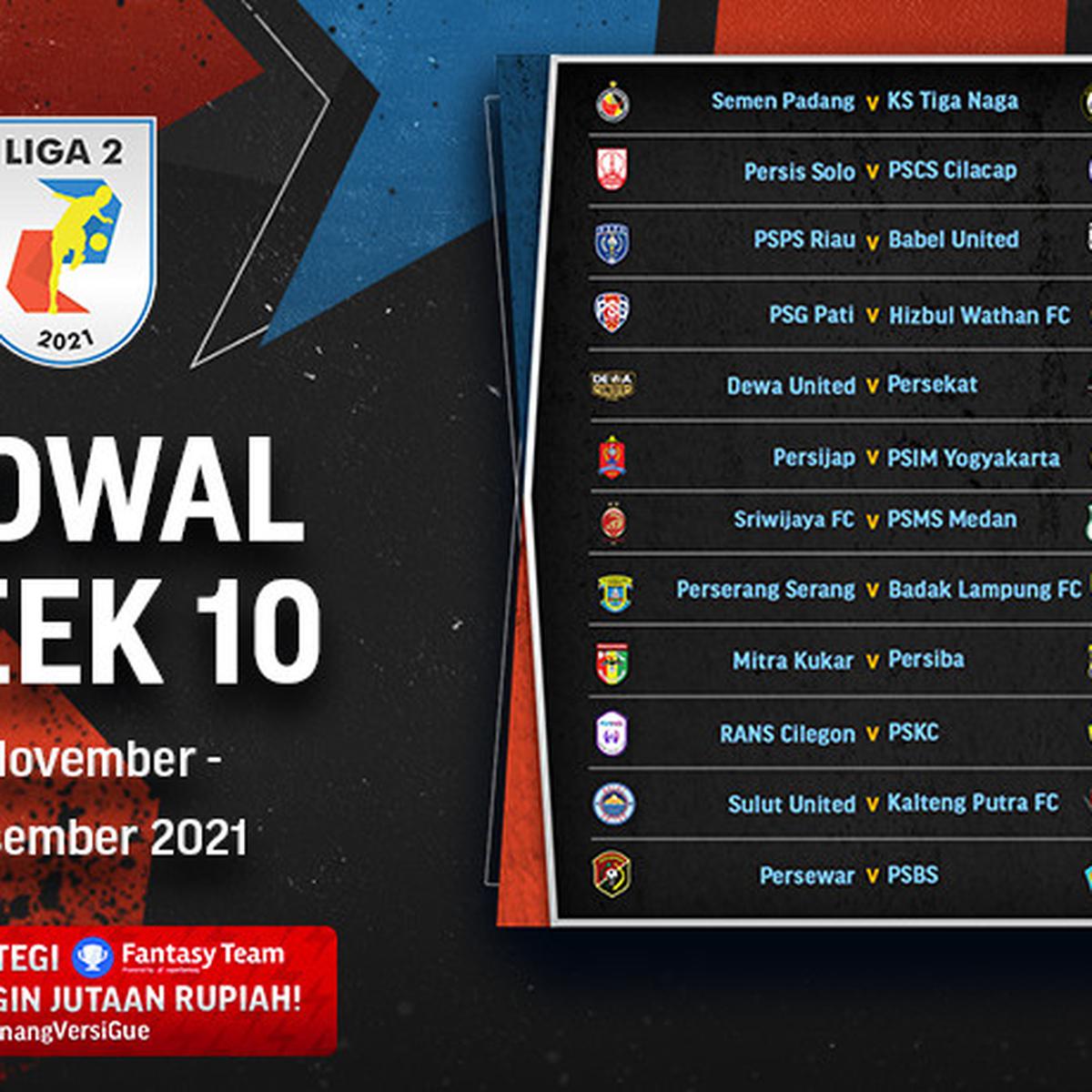 Klik Di Sini Jadwal Dan Link Live Streaming Liga 2 Pekan Ke 10 Mulai 29 2 Desember 2021 Di Vidio Bola Liputan6 Com