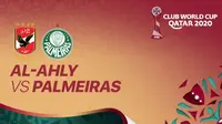 Pertandingan Piala Dunia Antarklub antara Al Ahly vs Palmeiras bisa disaksikan secara live streaming di Vidio.