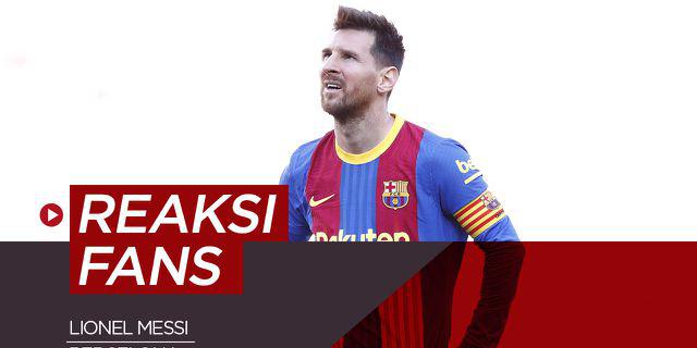 VIDEO: Berbagai Reaksi Fans Setelah Lionel Messi Tinggalkan Barcelona