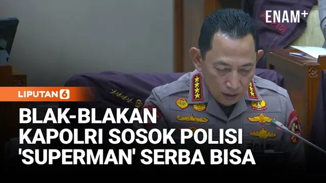 Kapolri Listyo Blak-blakan di Komisi III, Sosok Polisi 'Superman': Mereka Serba Bisa!