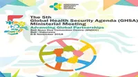 Indonesia jadi tuan rumah Global Health Security Agenda (GHSA) 2018 yang digelar pada 6-8 November di Bali. (Biro Komunikasi dan Pelayanan Masyarakat Kementerian Kesehatan RI)