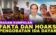 VIDEO: Deretan Fakta dan Hoaks Viral Pengobatan 'Sakti' Ida Dayak