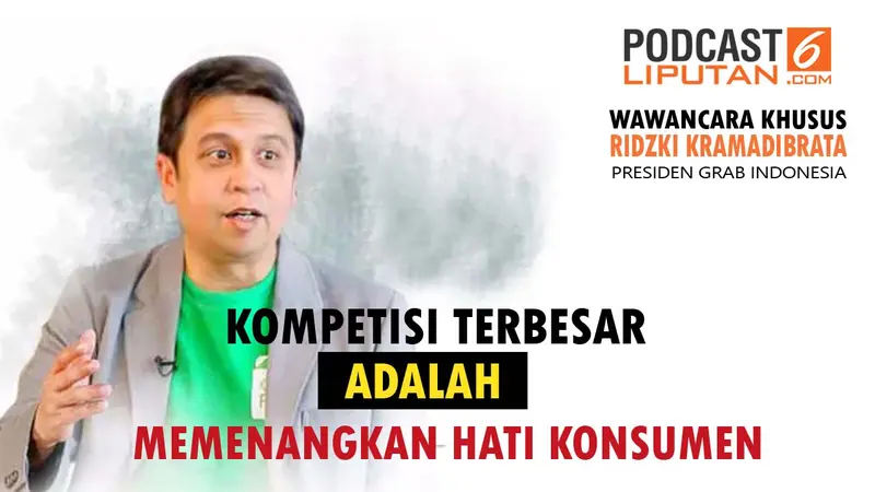 Podcast Wawancara Presiden Grab