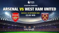 Prediksi Arsenal vs West Ham United (Liputan6.com/Tri Yasni)