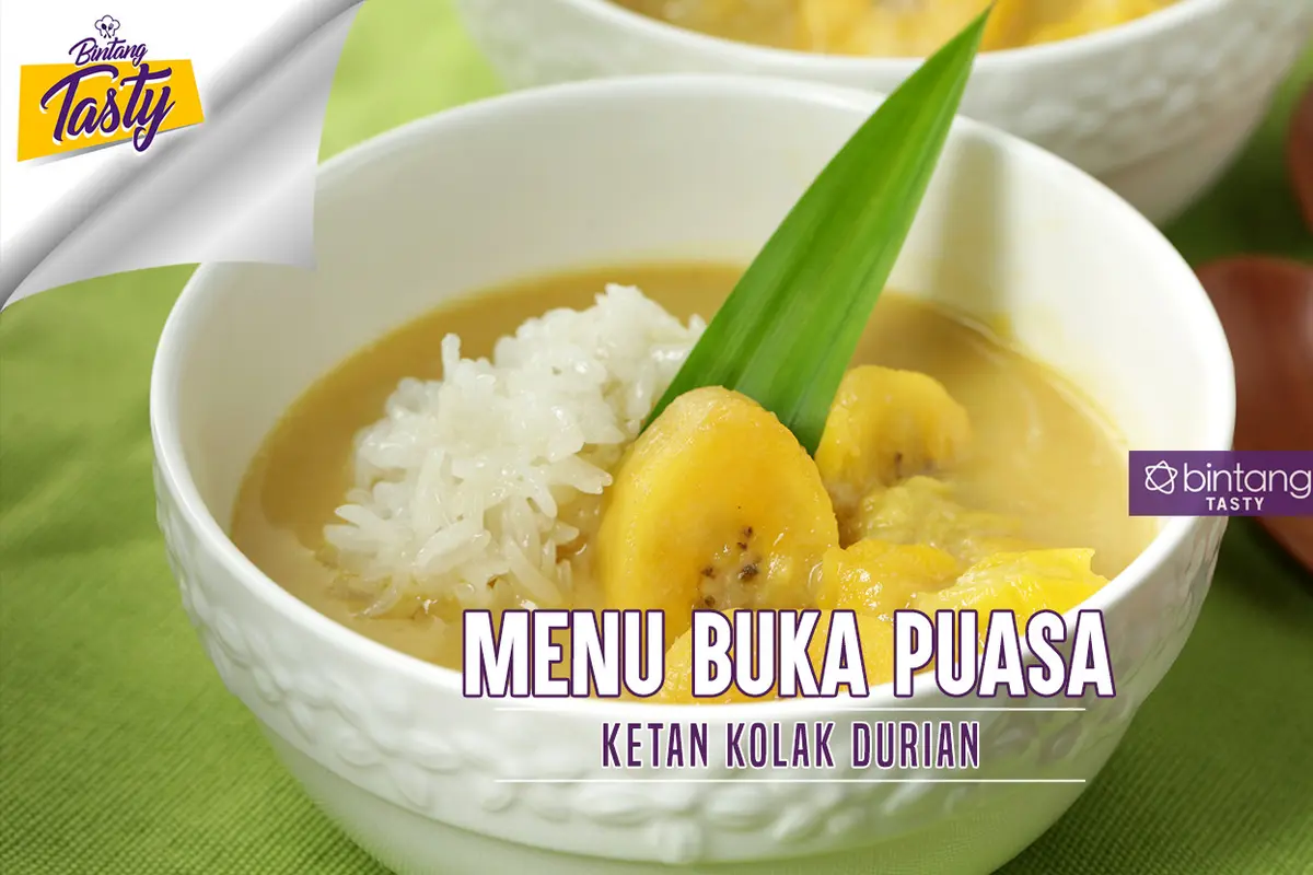 [Bintang] Menu Buka Puasa: Ketan Kolak Durian