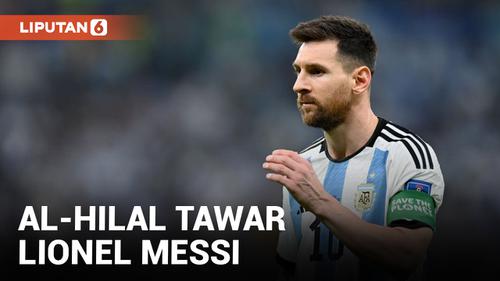 VIDEO: Ditawar Al-Hilal, Lionel Messi Susul Cristiano Ronaldo?