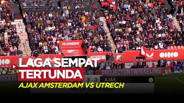 Berita Video, laga Ajax Amsterdam Vs Utrecht pada Minggu (22/10/2023) sempat tertuda akibat protes suporter Ajax Amsterdam