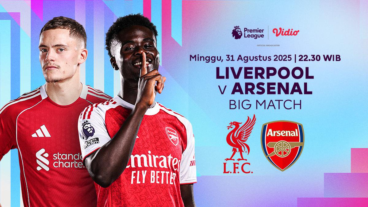 Siaran Langsung Premier League 2025/2026: Liverpool vs Arsenal Tayang di Vidio