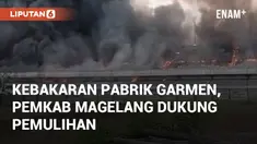 Pabrik garmen PT Anugerah Abadi Magelang (AAM) terbakar pada Minggu (8/12). Sebanyak 2.700 karyawan diliburkan hingga ada informasi lebih lanjut