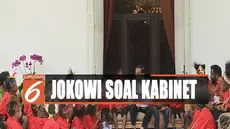 Jokowi juga memastikan seperti sebelumnya akan ada warga Papua yang menduduki jabatan menteri.