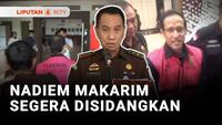 Nadiem Makarim Segera Disidangkan