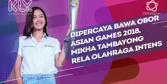 Mikha Tambayong rela olahraga intens sebagai persiapan bawa obor Asian Games 2018.