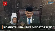 Sidang Tahunan MPR, Muzani Minta Kritik Tanpa Menghina