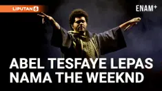ABEL TESFAYE MENGUCAPKAN SELAMAT TINGGAL PADA THE WEEKND