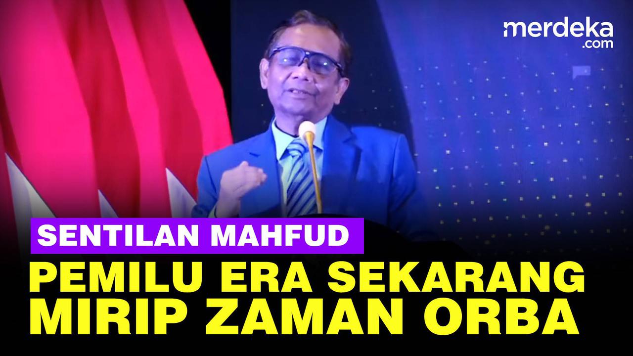 VIDEO: Mahfud Sindir Pemilu Saat ini Mirip Era Orde Baru, Sama-Sama Ada Kecurangan