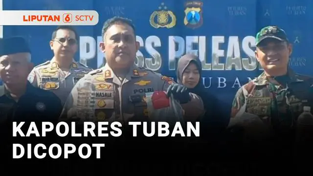 Kapolres Tuban Resmi Dicopot Imbas Dugaan Salah Tangkap