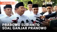 PRABOWO SUBIANTO SOAL GANJAR PRANOWO CAPRES PDIP- SEMUA KEMUNGKINAN BISA