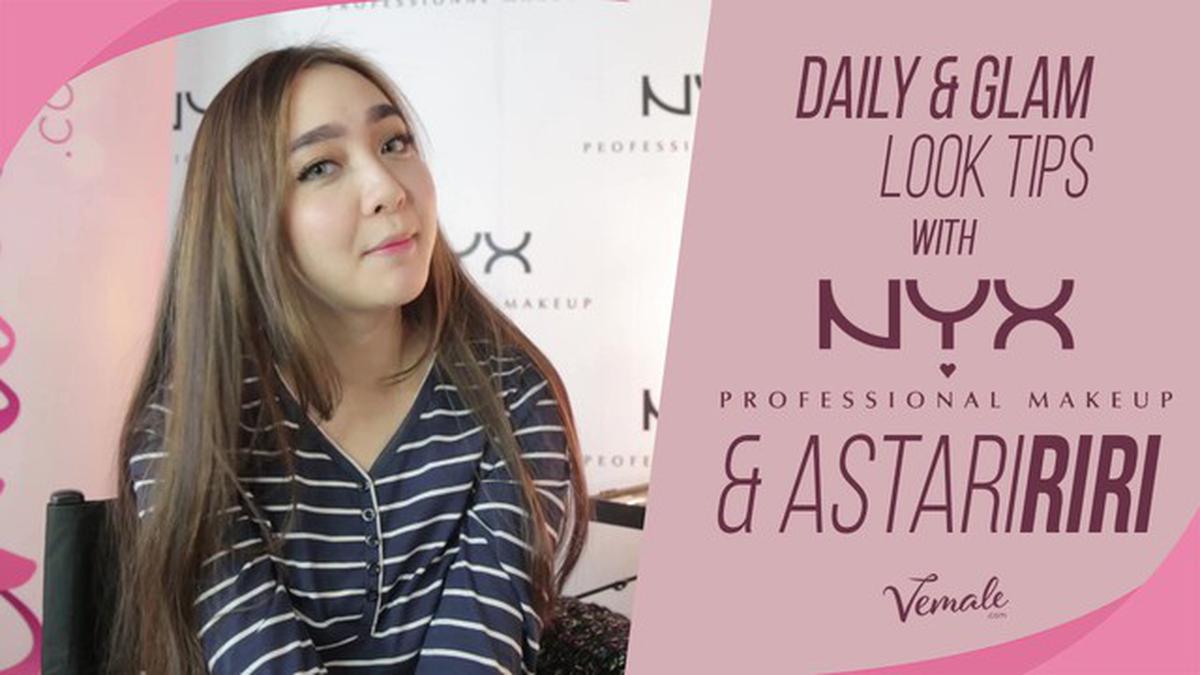 Do's & Dont's Daily vs Glam Look With NYX Professional Makeup by Asta Riri