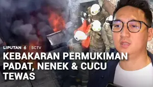 Kebakaran Hanguskan Ratusan Rumah, Nenek dan Cucu Tewas