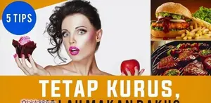Tips Kurus Walau Makan Rakus.
