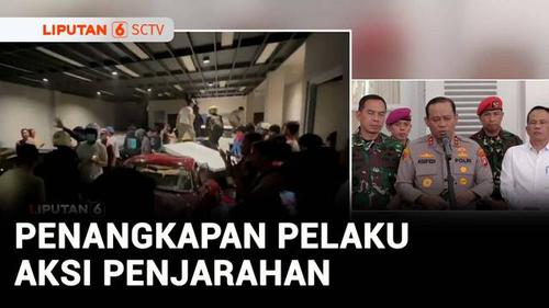 VIDEO: Polisi Tangkap 1.240 Orang Terlibat Perusakan dan Penjarahan di Jakarta