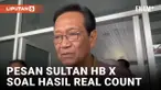 Sultan HB X Tanggapi Hasil Sementara Real Count Pilpres 2024