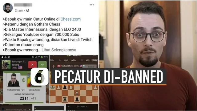 Fans Gotham Chess marah, pecatur Indonesia dituduh curang hingga di-banned.