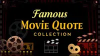 Best Movie Quote Collection: Famous Lines from Hollywood Films